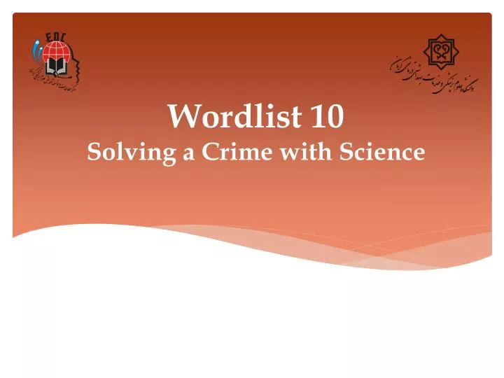 wordlist 10 solving a crime with science