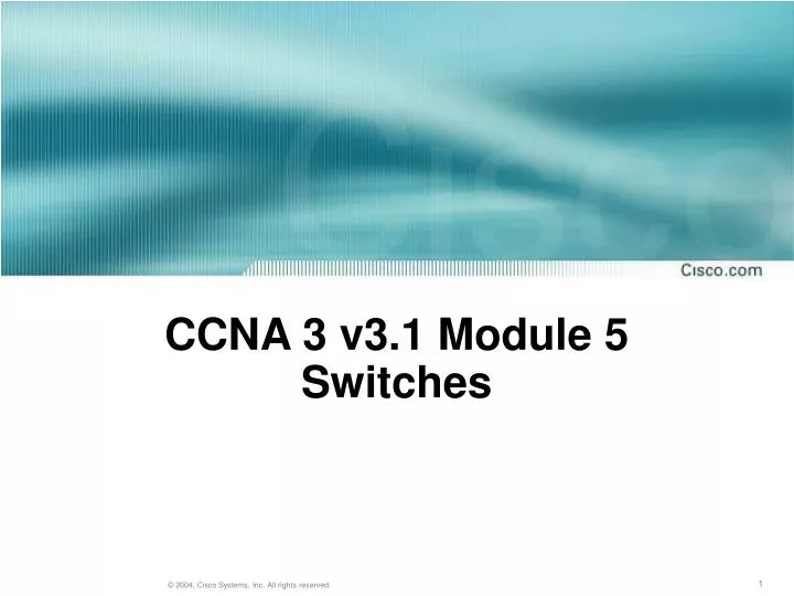 ccna 3 v3 1 module 5 switches