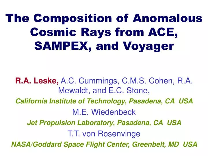 the composition of anomalous cosmic rays from ace sampex and voyager