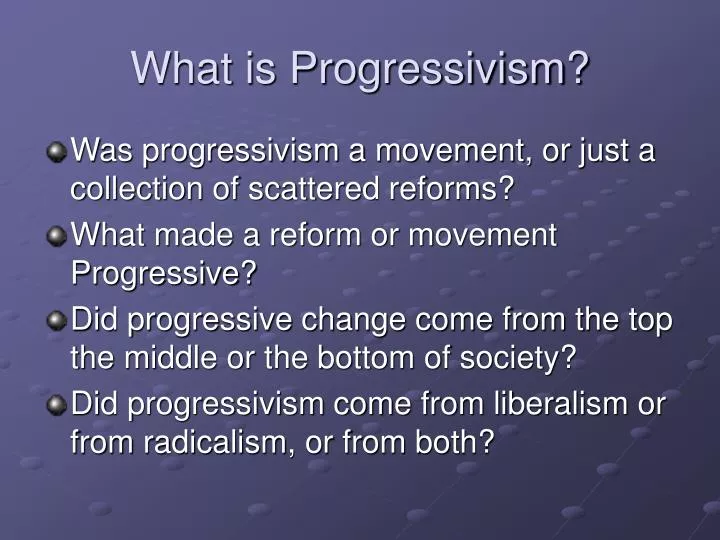 what is progressivism