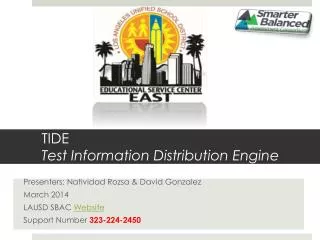 TIDE Test Information Distribution Engine