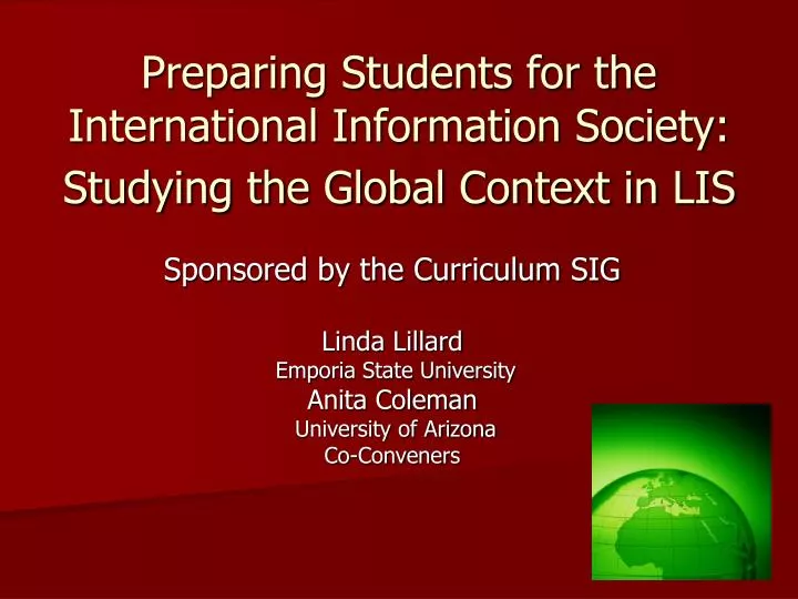 preparing students for the international information society studying the global context in lis