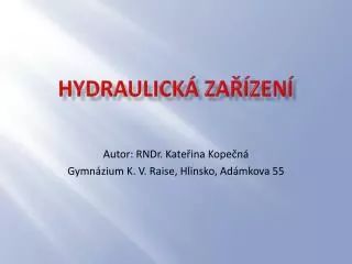 hydraulick za zen