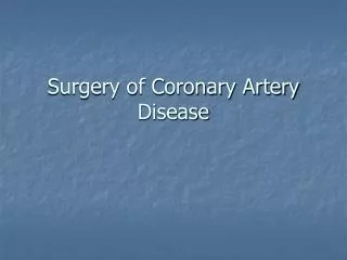 Surgery of Coronary Artery Disease