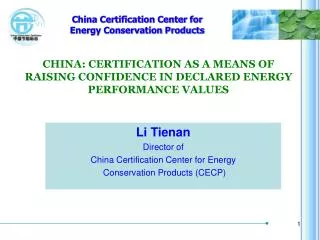 CHINA: CERTIFICATION AS A MEANS OF RAISING CONFIDENCE IN DECLARED ENERGY PERFORMANCE VALUES