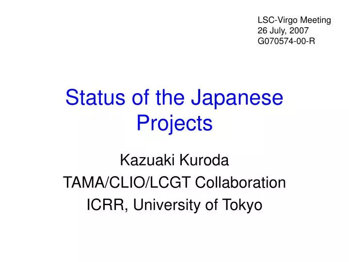 status of the japanese projects