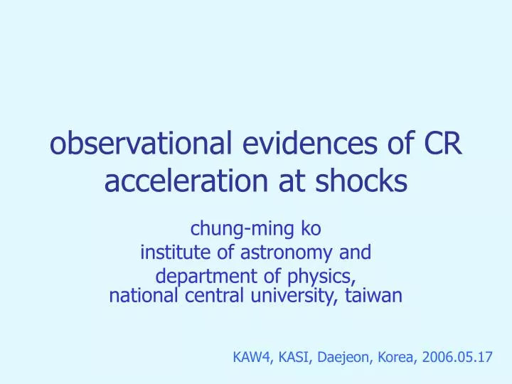 observational evidences of cr acceleration at shocks