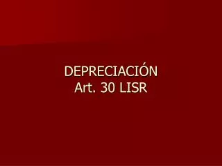 depreciaci n art 30 lisr