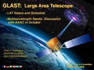 GLAST: Large Area Telescope - LAT Status and Schedule - Multiwavelength Needs: Discussion