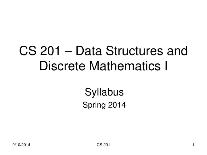 cs 201 data structures and discrete mathematics i