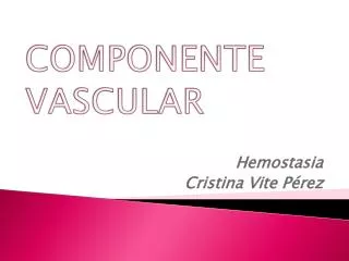 componente vascular