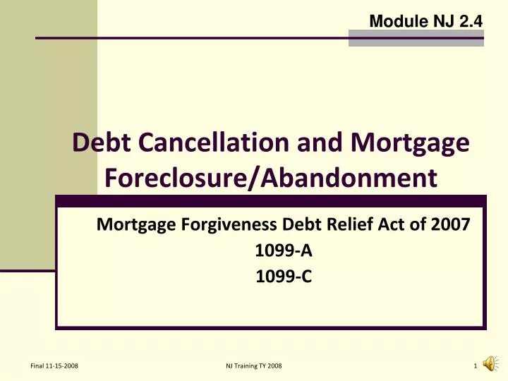 debt cancellation and mortgage foreclosure abandonment