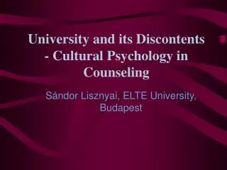 University and its Discontents - Cultural Psychology in Counseling