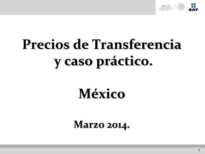 precios de transferencia y caso pr ctico m xico marzo 2014