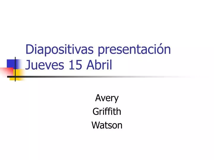 diapositivas presentaci n jueves 15 abril