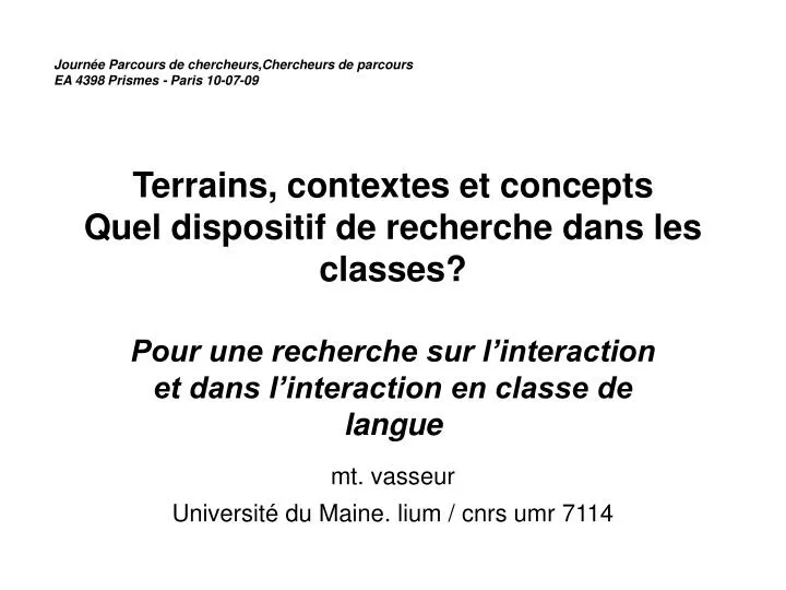 terrains contextes et concepts quel dispositif de recherche dans les classes