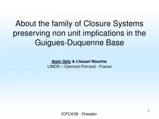 About the family of Closure Systems preserving non unit implications in the Guigues-Duquenne Base