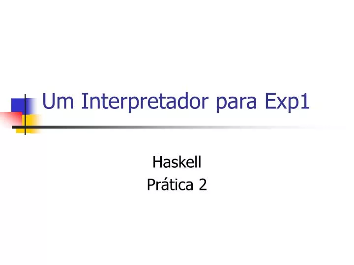 um interpretador para exp1