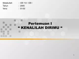 pertemuan i kenalilah dirimu
