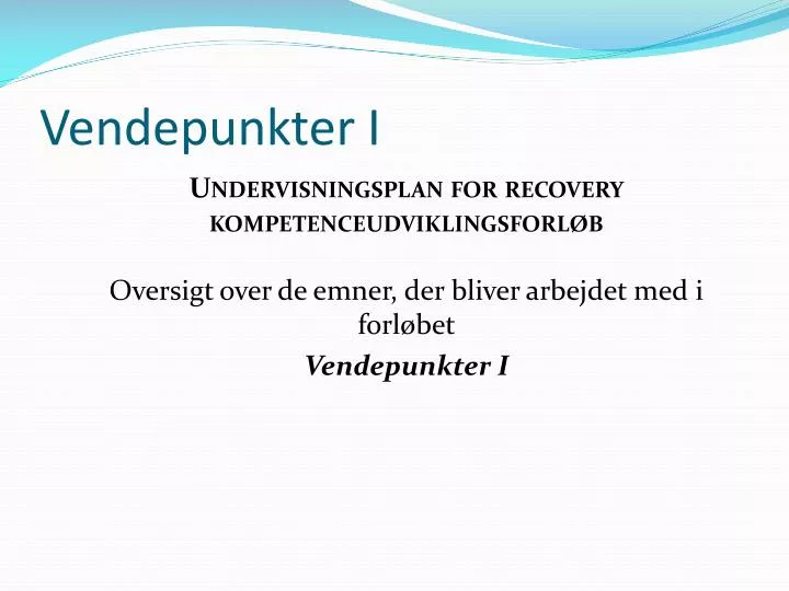 vendepunkter i