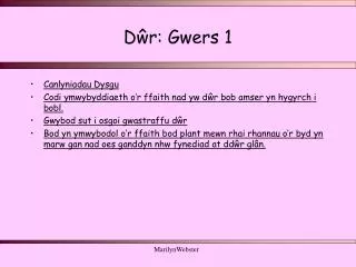 d r gwers 1