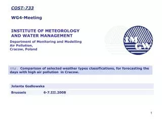 Department of Monitoring and Model l ing Air Pollution, Cracow, Poland