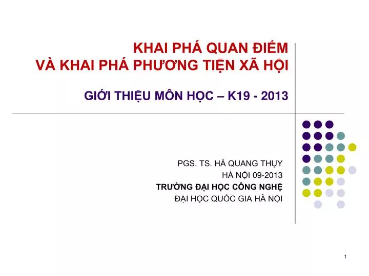 khai ph quan i m v khai ph ph ng ti n x h i gi i thi u m n h c k19 2013