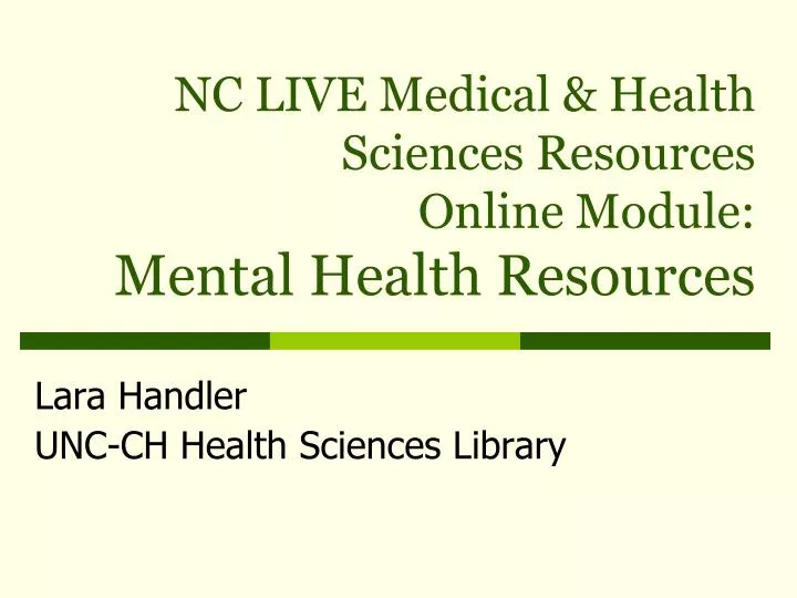 nc live medical health sciences resources online module mental health resources