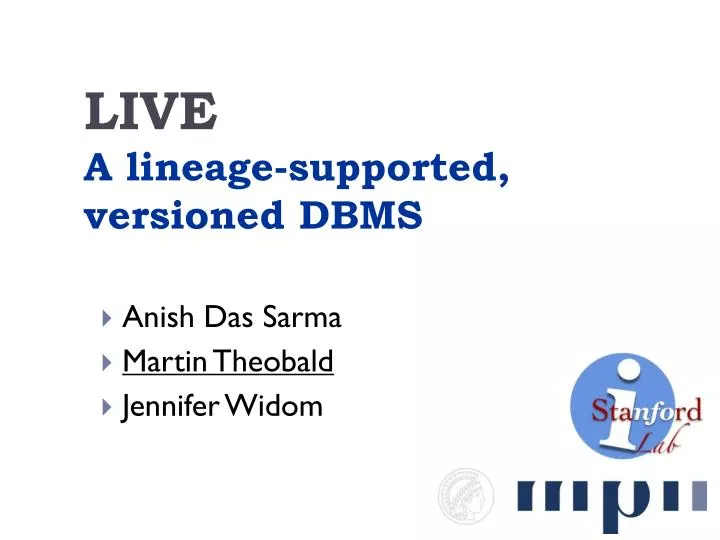 live a lineage supported versioned dbms