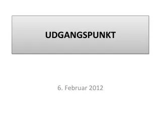 udgangspunkt