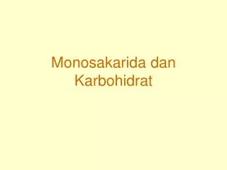 monosakarida dan karbohidrat
