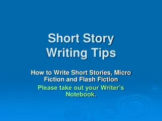 Short Story Writing Tips