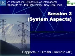 Session 2 ( System Aspects)