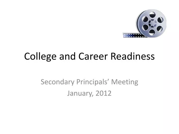 college and career readiness