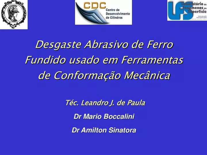 desgaste abrasivo de ferro fundido usado em ferramentas de conforma o mec nica