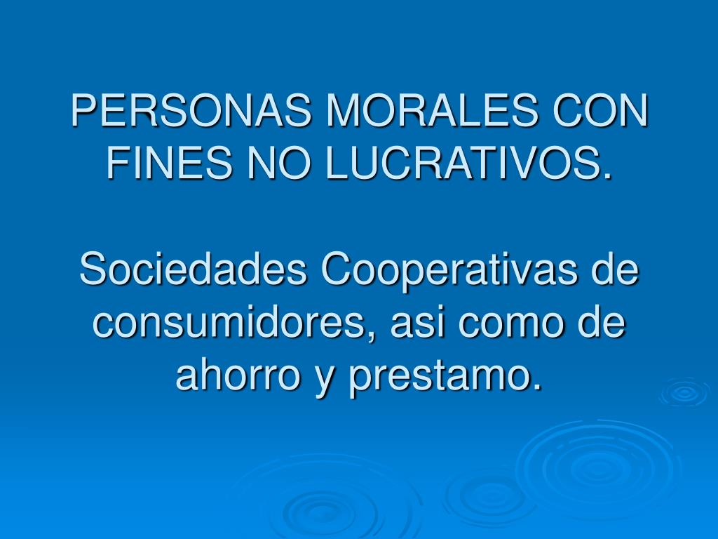 PPT - Personas morales con fines no lucrativos PowerPoint Presentation
