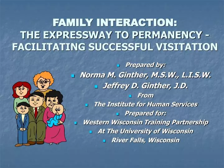 family interaction the expressway to permanency facilitating successful visitation