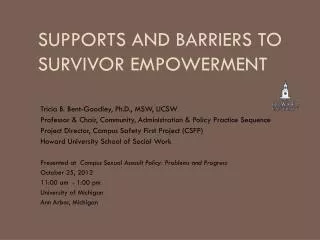 SUPPORTS AND BARRIERS TO SURVIVOR EMPOWERMENT