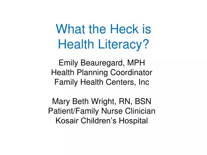 what the heck is health literacy