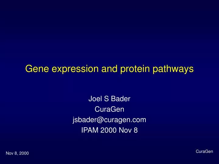 gene expression and protein pathways