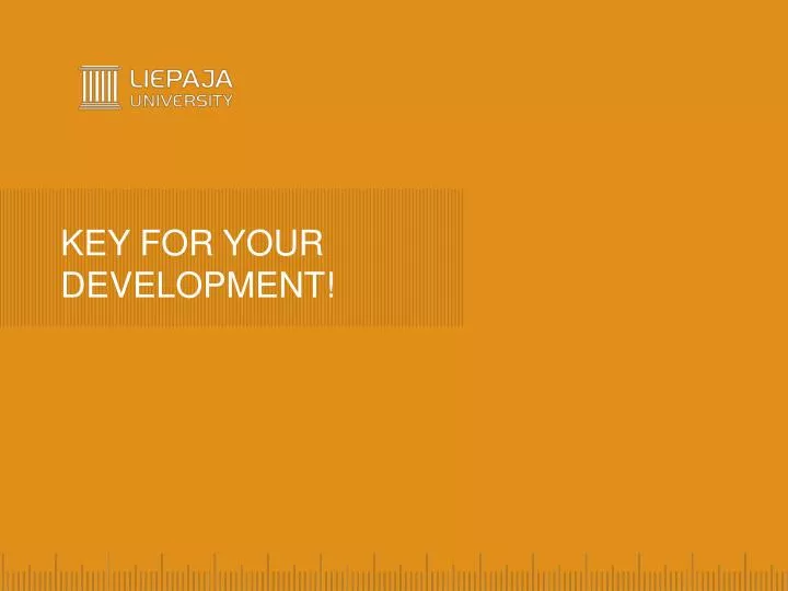 key for your development