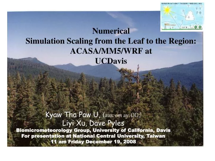 numerical simulation scaling from the leaf to the region acasa mm5 wrf at ucdavis
