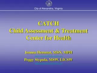 CATCH Child Assessment &amp; Treatment Center for Health