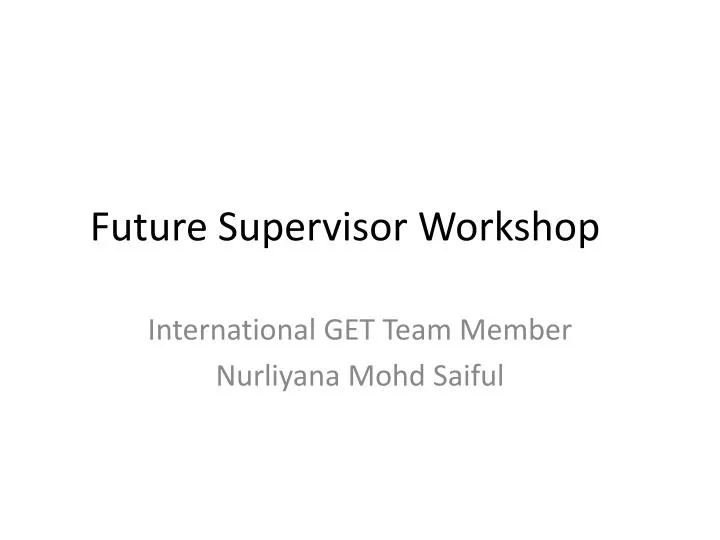 future supervisor workshop