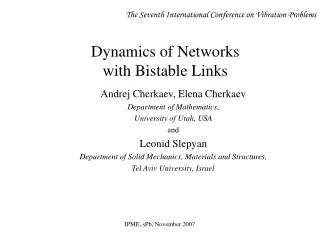 Dynamics of Networks with Bistable Links