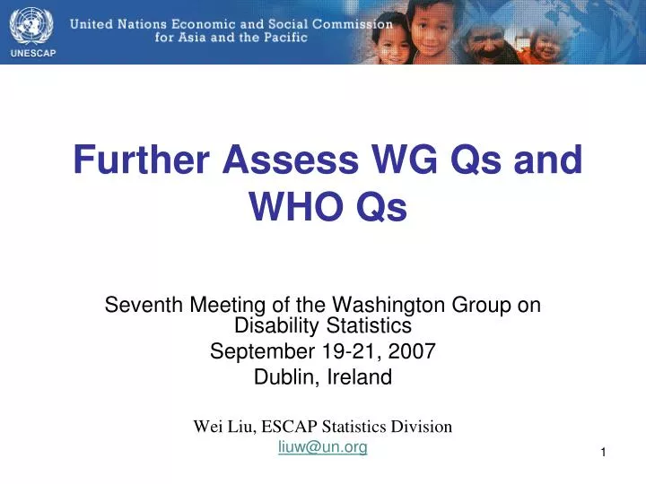 further assess wg qs and who qs