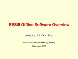 BESIII Offline Software Overview
