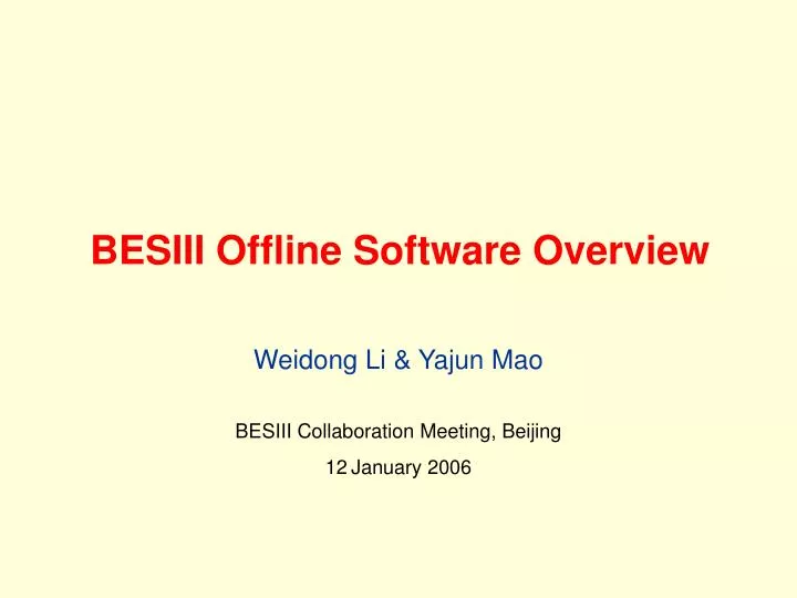 besiii offline software overview