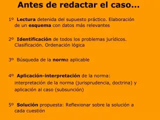 antes de redactar el caso