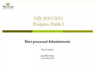 epj 2010 2011 postgrau tarda 1